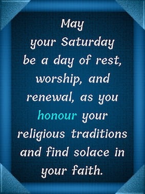 Saturday wishes for religious differences -May your Saturday be a day