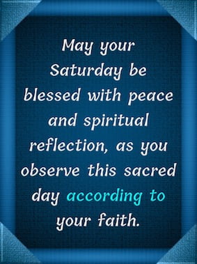 Saturday wishes for religious differences -May your Saturday be blessed