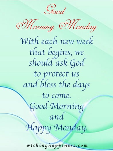 Good Morning Monday Wishes - With each new week