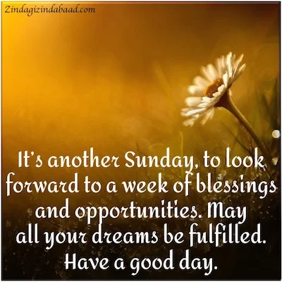 Blessings and wishes - Its another Sunday