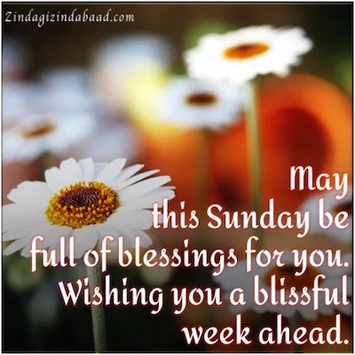 Sunday Blessings and wishes -May this Sunday