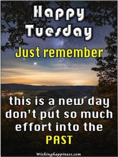 Happy Tuesday Image - Just Remember