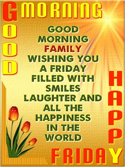 Good Morning Happy Friday Wishes for Family