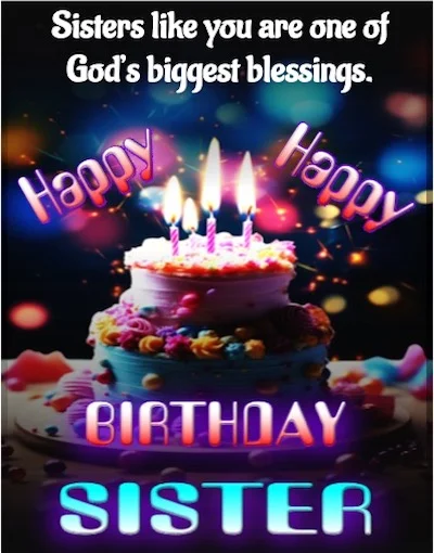 Happy Birthday Sister Images For Endless Blessings.